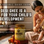 a2-desi-ghee-benefits-for-child-brain-development